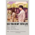 512 STORE See You In My 19Th Life Duvar Posteri, 32132447999