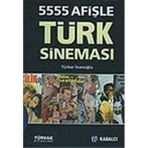 5555 AFİŞLE TÜRK SİNEMASI - TÜRKER İNANOĞLU