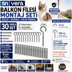 5N Vera Balkon Filesi Montaj Seti 30 Parça 21x100 mm Piton Kanca ve 8 mm Dübel ile Kedi Güvenliği