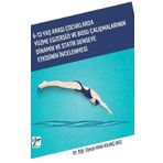6-13 Yaş Arası Çocuklarda Yüzme Egzersizi ve Bosu Çalışmalarının Dinamik ve Statik Dengeye Etkisinin İncelenmesi - Hilal Kılınç Boz