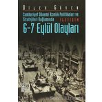 6 - 7 EYLÜL OLAYLARI - DILEK GÜVEN
