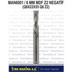 6 mm Mdf Negatif Karbür Freze