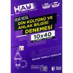 6. Sınıf Din Kültürü ve Ahlak Bilgisi Hay 10x40 Denemesi-Teas Press Yayınları