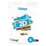 6. Sınıf Türkçe 2D Ders Defteri Kollektif Pergel Yayınları