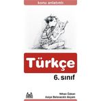 6. SINIF TÜRKÇE KONU ANLATIMLI YARDIMCI DERS KİTABI - NIHAN ÖZKAN;ASIYE BELOVACIKLI AKÇAM