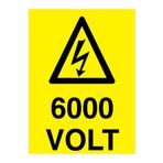 6000 Volt Uyarı Tabelası - 50x70 Alüminyum Kompozit Panel - VOL9