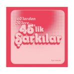 60'LARDAN 70'LERE 45'LIK ŞARKILAR - AYHAN AKKAYA;FEHMIYE ÇELİK