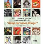 60’lı Yıllarda Türkiye: Sazlı Cazlı Sözlük - Derya Bengi