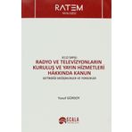 6112 Sayılı Radyo ve Televizyonların Kuruluş ve Yayın Hizmetleri Hakkında Kanun - Yusuf Gürsoy
