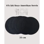 6’lı Siyah Yuvarlak Keçe Amerikan Servis Takımı,sofralarda Modern Şıklık,33 cm - 33 x 33 cm