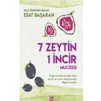 7 Zeytin 1 İncir Mucizesi - Esat Başaran