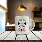 77778 Start Day With Meow Yazı Baskılı Hediyelik Kupa Bardak