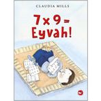 7x9 = Eyvah! - Claudia Mills