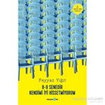8-9 Senedir Kendimi İyi Hissetmiyorum - Feyyaz Yiğit