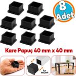 8 Adet Masa Sandalye Sehpa Ayak Tapası Kare Tıpa Papuç Takoz 40 mm x 40 mm Parke Zemin Koruyucu - Siyah