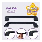 8 Adet Peri Kulp 128 Mm Siyah Mutfak Kulpu Cekmece Dolap Kapak Kulbu Metal Mobilya Dolabi Kulplari