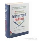8 Hadis İmamının Kitabından Rivayet Edilen Emir ve Yasak Hadisleri - İbnü'l Mubarek el-Mevsili