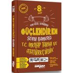 8. Sınıf Güçlendiren Inkılap Tarihi Soru Bankası
