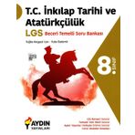 8.sınıf Lgs Hazırlık T.c.inkılap Tarihi Ve Atatürkçülük Beceri Temelli Soru Bankası Aydın Yayınları