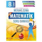 8. Sınıf Meraklısına Genç Fen Liselerine Hazırlık Matematik Soru Bankası - kollektif