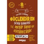 8.sınıf Tc İnkılap Tarihi Ve Atatürkçülük Güçlendiren Soru Bankası Ankara Yayıncılık