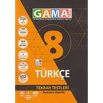 8.Sınıf Türkçe Tekrar Testleri Gama Okul Yayınları