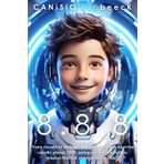 888: The Adventures of the Robot Boy - Discovering Feelings and Emotions.