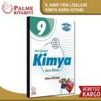 9.Sınıf Fen Liseleri Kimya Soru Kitabı / Hakan Söylemez / Palme Yayınları