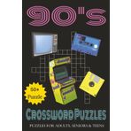 90's Crossword Puzzles: Crossword Puzzles with Easy to Read Print about Beepers , Dot-com, Boybands and More | 6x9 inches, 110 pages | 50+ puzzles ... Gift for Vacations, Holidays and Free Times
