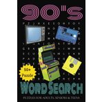 90's Word Search Puzzle Book: Word Searches with Easy to Read Print about Beepers , Dot-com, Boybands and More | 6x9 inches, 110 pages | 50+ puzzles ... Gift for Vacations, Holidays and Free Times