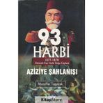 93 Harbi - Aziziye Şahlanışı - Muzaffer Taşyürek