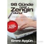 98 Günde Nasıl Zengin Olunur - Emre Aygün