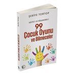 99 Çocuk Oyunu ve Bilmeceler - Şerife Tortop
