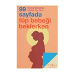 99 Sayfada Tüp Bebeği Beklerken - Gonca Şensözen