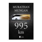 995 km - Murathan Mungan