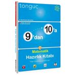 9'DAN 10'A MATEMATİK HAZIRLIK KİTABI TONGUÇ AKADEMİ