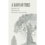 A Banyan Tree - Enroute Dr Urvi Chauhan Poems