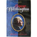 A biography of George Washington: The patriot president (Sons of Liberty series)