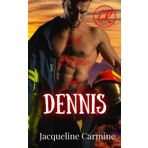 A Bride For Dennis: A Sister's Best Friend/Firefighter Romance (Crescent Ridge: Mountain Men in Uniform)