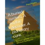 A buried system. A mythic decoder. A planetary cure.: The Restoration Trilogy begins with Moses, the pyramids, and the forensic unraveling of Earth's collapse.: 1