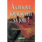 A chaque jour suffit sa joie