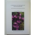 A Checklist of the Plants of Buckinghamshire (Including Milton Keynes and Slough)