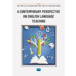A Contemporary Perspective On English Language Teaching Nobel Akademik Yayıncılık