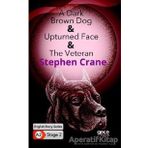 A Dark Brown Dog Upturned Face The Veteran-Stephen Crane