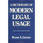 A Dictionary of Modern Legal Usage (Oxford Dictionary of Modern Legal Usage) by Bryan A. Garner (2001-05-17)