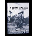 A Distant Challenge: The US Infantryman in Vietnam, 1967-1972 by (1984-06-01)