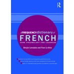 A Frequency Dictionary of French: Core Vocabulary for Learners