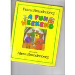 A Fun Weekend Brandenberg Alexa and Brandenburg Franz J.