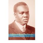(A HUBERT HARRISON READER HUBERT HARRISON READER HUBERT HARRISON READER HUBERT HARRISON READER HUBERT HARRISON) BY Perry, Jeffrey Babcock(Author)Paperback Jun-2001