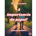 A importância do papai!